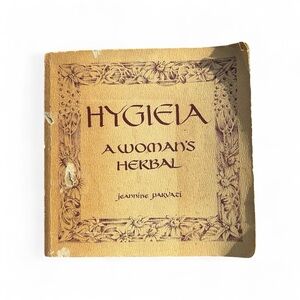 Hygieia A Woman’s Herbal by Jeannie Parvati Paperback